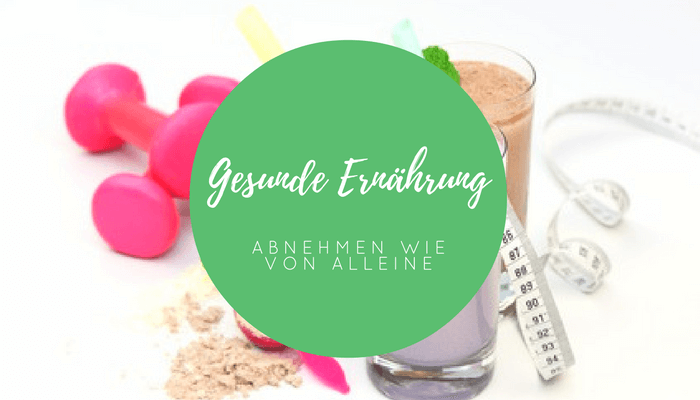 Gesunde Ernährung Abehmen